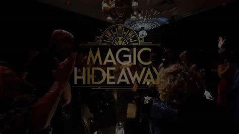 Magic hideaway